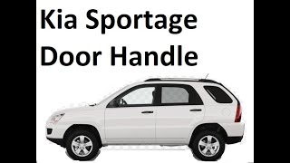 How to replace Door Handle on Kia Sportage 0510 [upl. by Wanids]