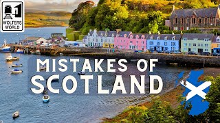 Mistakes Tourists Make in Scotland [upl. by Nitsreik777]