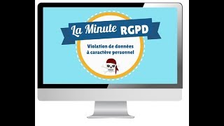 La Minute RGPD  violation de données personnelles [upl. by Palmer818]