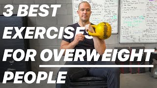 3 Best Exercises for Overweight People [upl. by Nnyltak501]