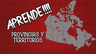 ¿Cuáles son las Provincias y Territorios de CANADÁ 🇨🇦 con sus capitales 🌎 [upl. by Einnaj]