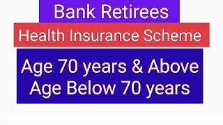 Bank Retirees Health Insurance Scheme [upl. by Xella21]