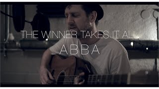 The Winner Takes It All  ABBA Acoustic Cover by Martin Ekman  One Man Band [upl. by Newob11]