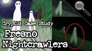 Fresno Nightcrawlers  Cryptid Case Study [upl. by Yrrem706]