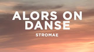 Stromae  Alors On Danse SlowedTikTok Remix Lyrics [upl. by Aurea832]