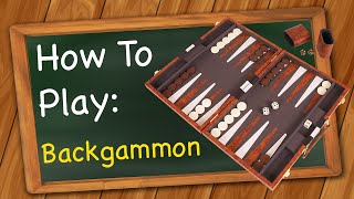 How to Play Backgammon [upl. by Xino419]