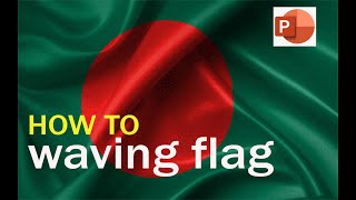 HOW TO ANIMATE A WAVING FLAG IN 2020 POWERPOINT [upl. by Lotson]