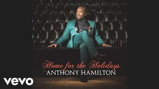 Anthony Hamilton  Coming Home Audio [upl. by Grefe]