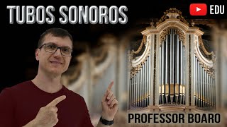 TUBOS SONOROS  ONDULATÓRIA  Aula 12  Professor Boaro [upl. by Anirahtak973]