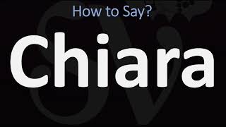 How to Pronounce Chiara CORRECTLY Italian Name Pronunciation CLAIRE [upl. by Amend]