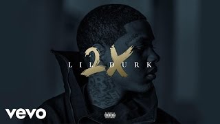 Lil Durk  LilDurk2x Audio [upl. by Grimbly]