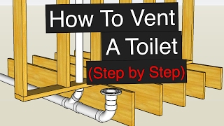 How To Vent amp Plumb A Toilet Step by Step [upl. by Ronn]