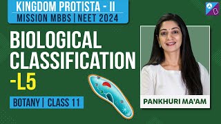 Kingdom Protista II Class 11 Biology  Biological Classification Concepts L 5  NEET 2024 Exam [upl. by Gilbart]