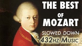 The Best Of Mozart  Slowed Down  432Hz  45 Hours [upl. by Idnarb]