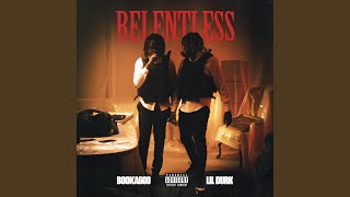 Relentless feat Lil Durk [upl. by Ullund]