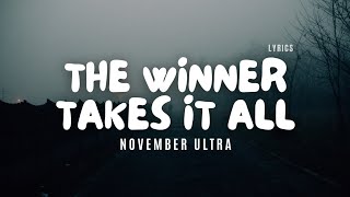 November Ultra  The Winner Takes It All  Lyric Video [upl. by Casar994]