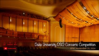 Duke University DSO Concerto Competition [upl. by Noynek]