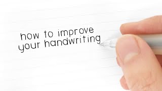 How to Improve Your Handwriting [upl. by Shinberg]