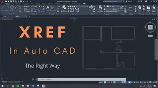 How to Properly XREF in Auto CAD [upl. by Nosretep]