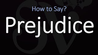 How to Pronounce Prejudice CORRECTLY Meaning amp Pronunciation [upl. by Liahkim]