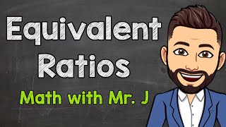 Equivalent Ratios  How to Find Equivalent Ratios [upl. by Reynard]