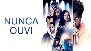 Nunca Ouvi  Filme Cristão em Português  Karen Abercrombie  Karrueche Tran [upl. by Aynna679]