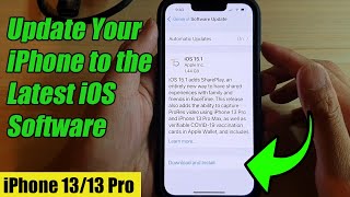 iPhone 1313 Pro How to Update Your iPhone to the Latest iOS Software [upl. by Siberson]