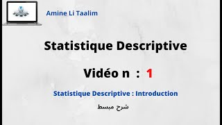 Statistique Descriptive  Introduction [upl. by Atiuqram204]