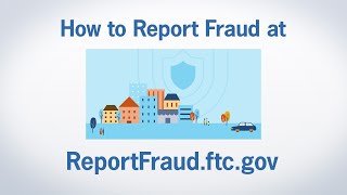 How to Report Fraud at ReportFraudftcgov  Federal Trade Commission [upl. by Prince]