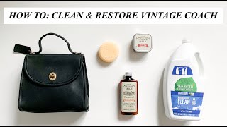 HOW TO CLEAN amp RESTORE VINTAGE COACH BAG SHOW amp TELL [upl. by Roleat]