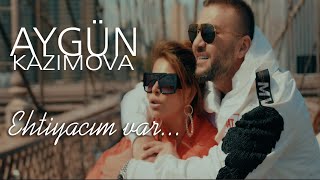 Aygün Kazımova  Ehtiyacım Var Official Music Video [upl. by Seften]