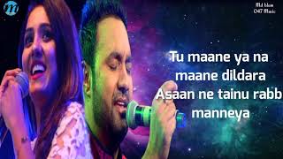 Rabb Maneya LYRICS – Lakhwinder Wadali Neeti Mohan  Koi Jaane Na  Latest Super Hit Songs [upl. by Aropizt200]