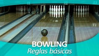 BOWLING 4 Reglas básicas [upl. by Ledif]