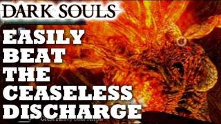 Dark Souls Ceaseless Discharge Easy Guide [upl. by Anne862]