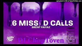 Brent Faiyaz  16 Missed Calls Chopped amp Screwed [upl. by Hjerpe]