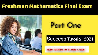 Freshman Mathematics Final exam with solution part 1Tips and tricks when solving ExamMath 1011 [upl. by Nylitak]