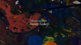 Danny Gokey  Masterpiece Official Lyric Video [upl. by Threlkeld]