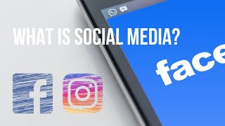 What is Social Media  Social media explained [upl. by Evangelina311]