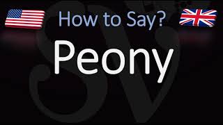 How to Pronounce Peony CORRECTLY [upl. by Henry]