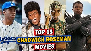 Top 15 Chadwick Boseman Movies [upl. by Kendell]