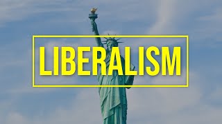 LIBERALISM Political Ideology [upl. by Idurt]