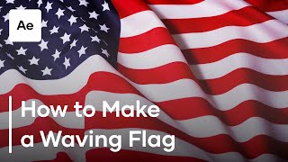 How To Make A Waving Flag In After Effects [upl. by Laresa]