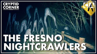 The Fresno Nightcrawlers  Cryptid Corner [upl. by Nahsez845]