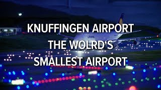 Knuffingen Airport Kleinster Flughafen der Welt  The worlds smallest airport [upl. by Naltiak]