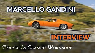 Marcello Gandini Talks Italian Job Miura interviewing a true Legend  Tyrrells Classic Workshop [upl. by Jaymie]