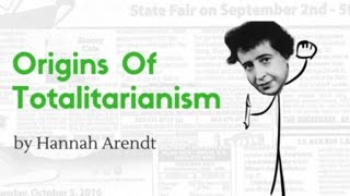 Origins of Totalitarianism  Hannah Arendt [upl. by Rosemare]