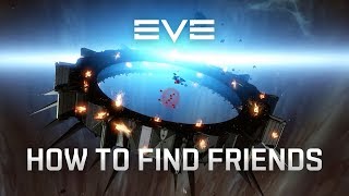 EVE Online  How to Find Friends Tutorial [upl. by Leake103]