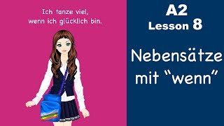 Learn German  Konjunktion quotwennquot  Nebensatz  German for beginners  A2  Lesson 8 [upl. by Husha]