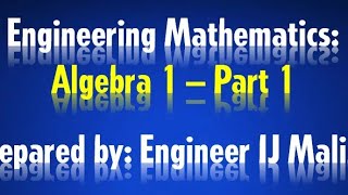 Engineering Mathematics Algebra Part I  Basic Concepts [upl. by Keiryt]