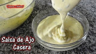 SALSA DE AJO Casera  receta rápida  Castellano [upl. by Eelnodnarb592]